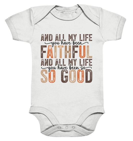 All My Life – Treue und Güte - Organic Baby Bodysuit - Kids & Babys - White - GfoitMa