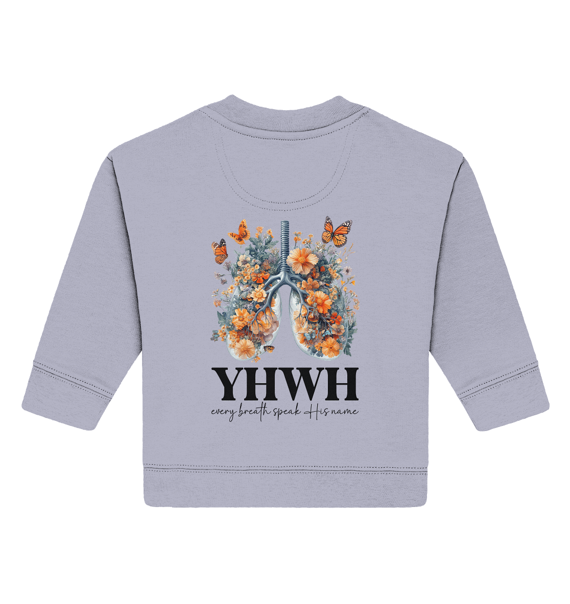 Every Breath Speak His Name – Leben, das Lobpreis atmet | Christliche Kleidung - Baby Organic Sweatshirt