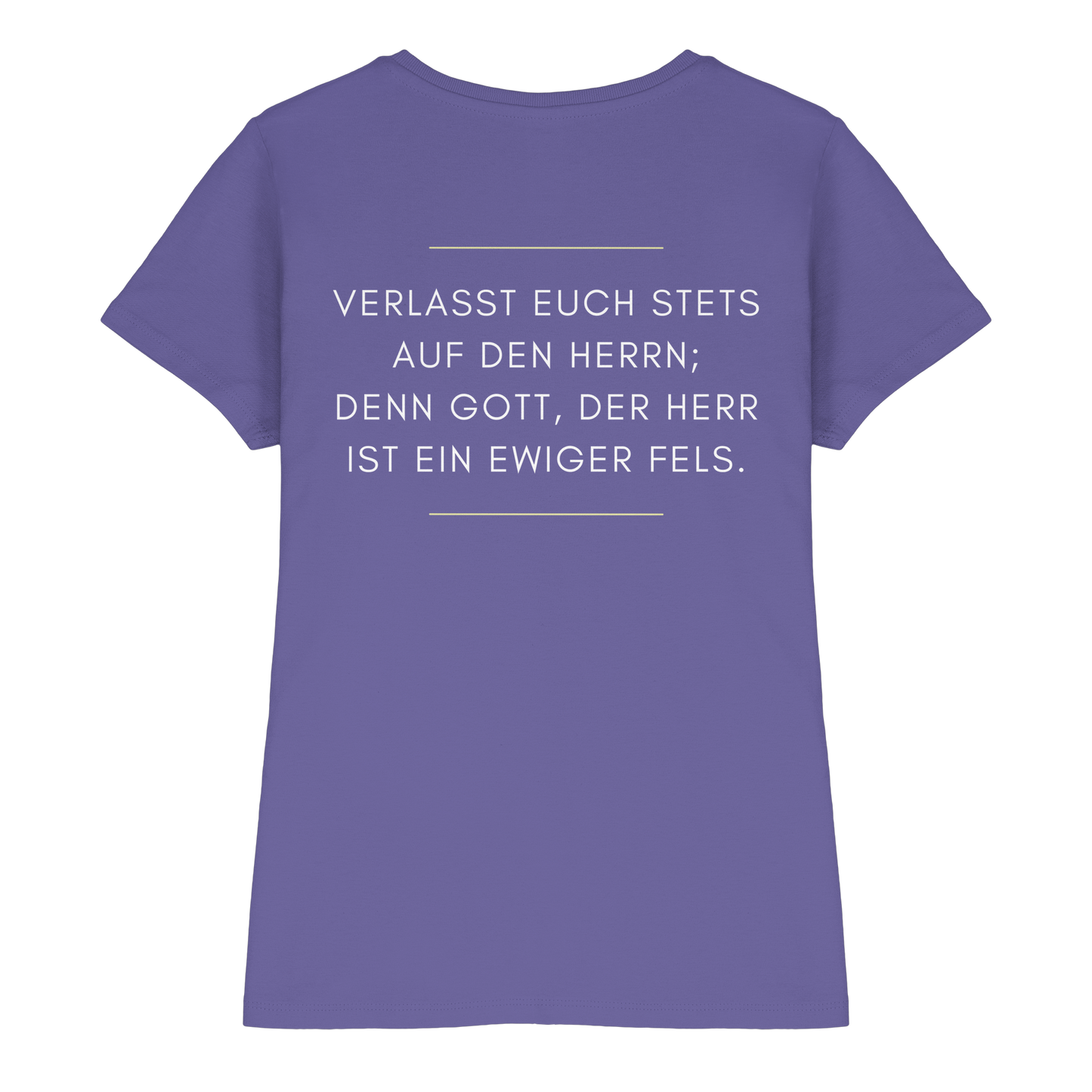 Jesaja 26,4 – Der Herr ist ein ewiger Fels | Christliches Bibelvers Design - Ladies Premium Shirt
