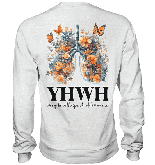 Every Breath Speak His Name – Leben, das Lobpreis atmet | Christliche Kleidung - Premium Sweatshirt