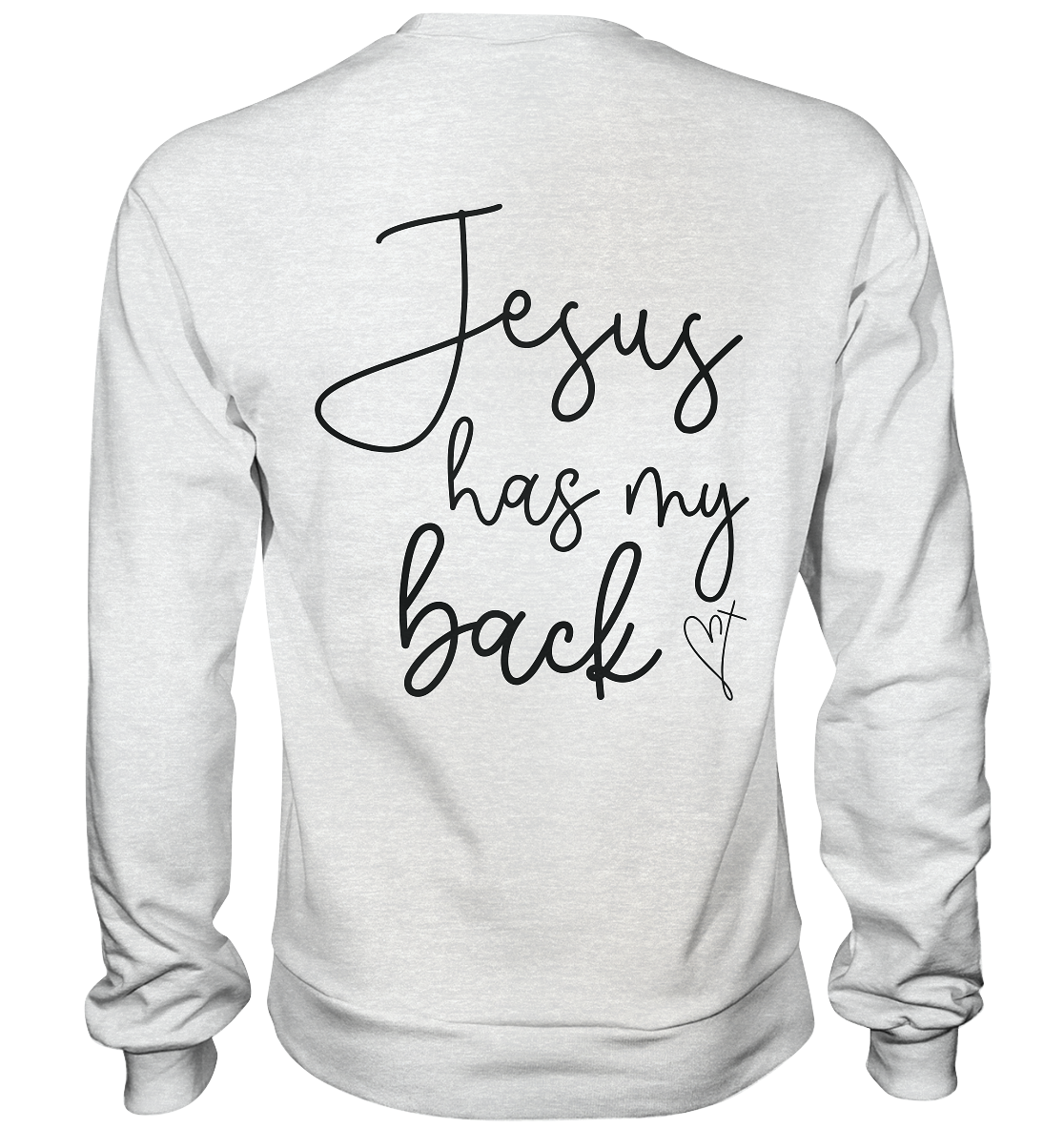 Jesus Has My Back - Premium Sweatshirt