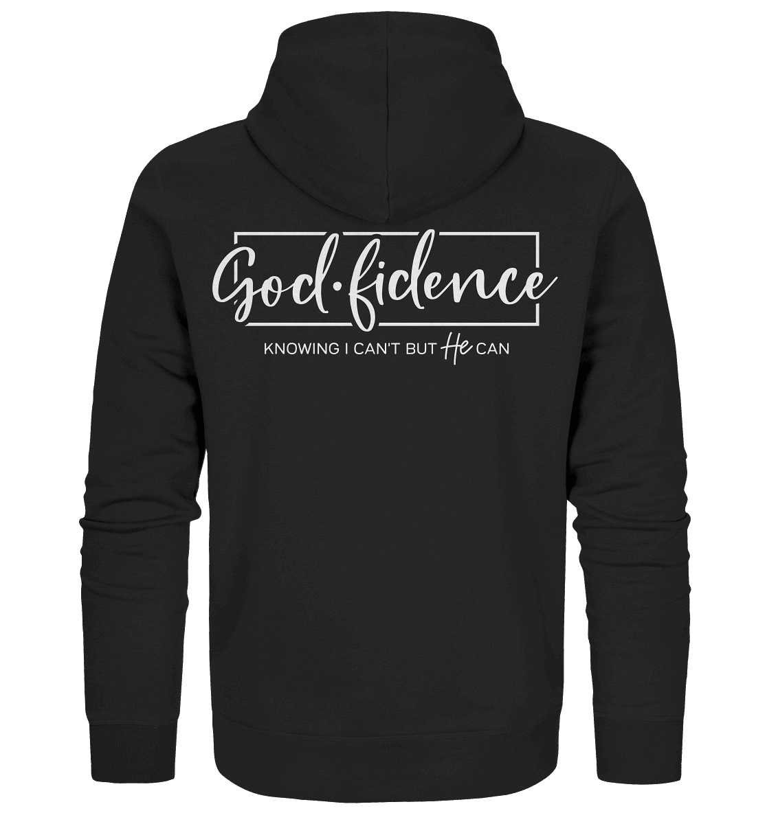 God.fidence – Knowing I can’t but He can | Christliche Kleidung - Zipper