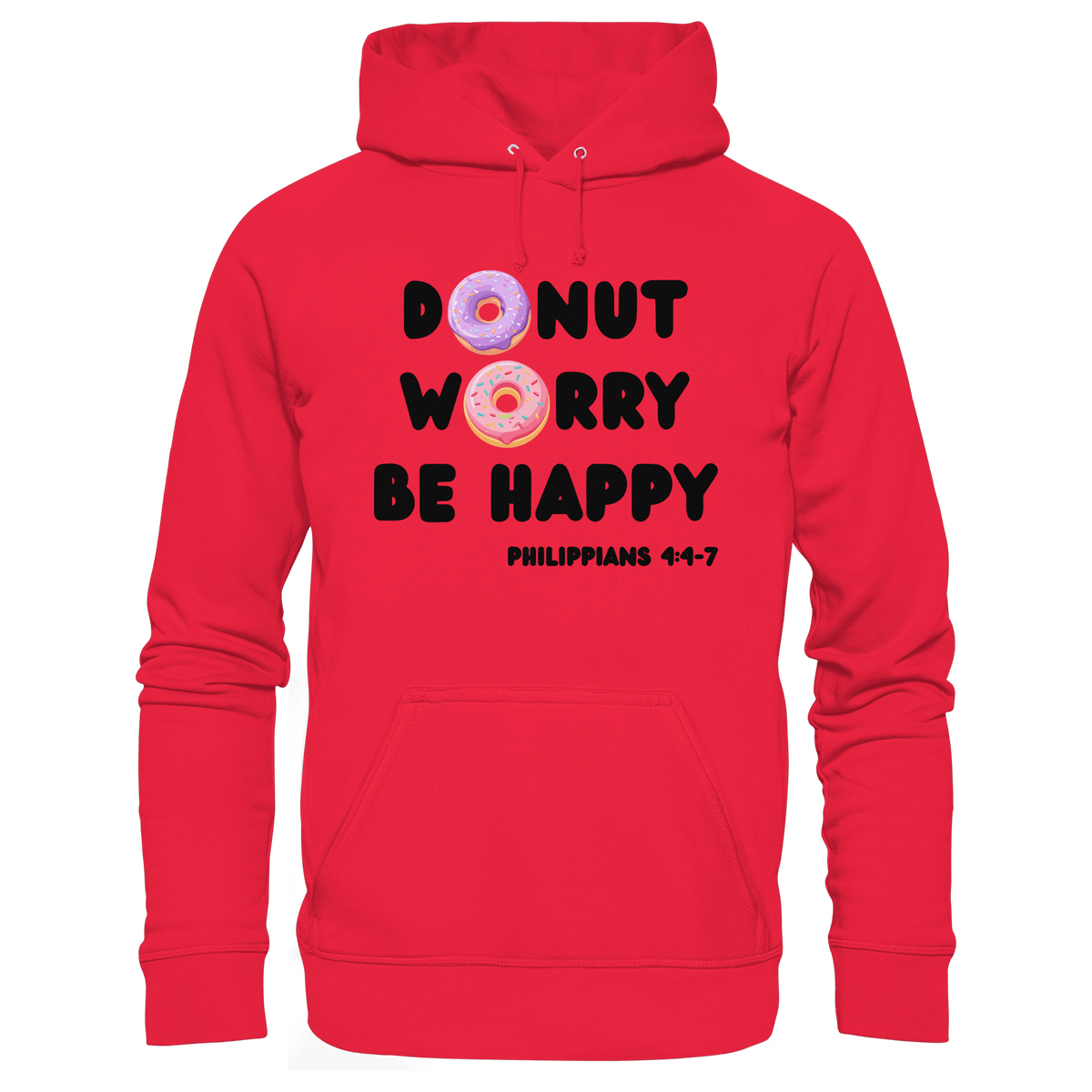 Donut Worry, Be Happy – Philipper 4,4–7 | Christliches Donut Design - Premium Unisex Hoodie - Hoodies - Rot - GfoitMa