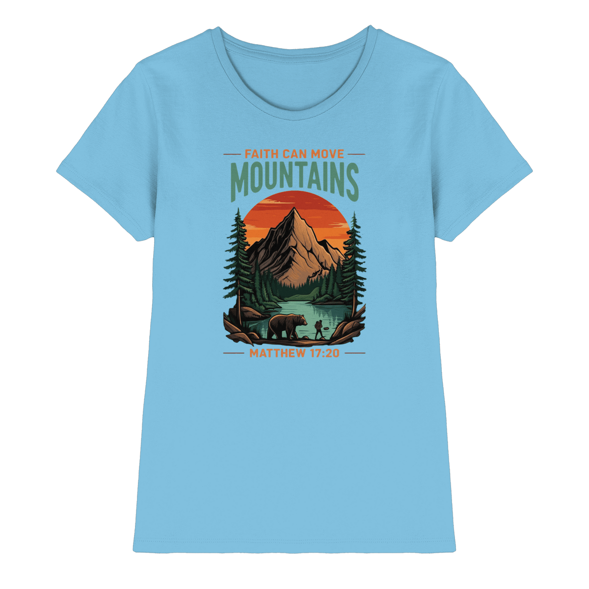 Faith Can Move Mountains | Christliches Design inspiriert von Matthäus 17,20 - Ladies Premium Shirt - Lady-Shirts - Sky Blue - GfoitMa