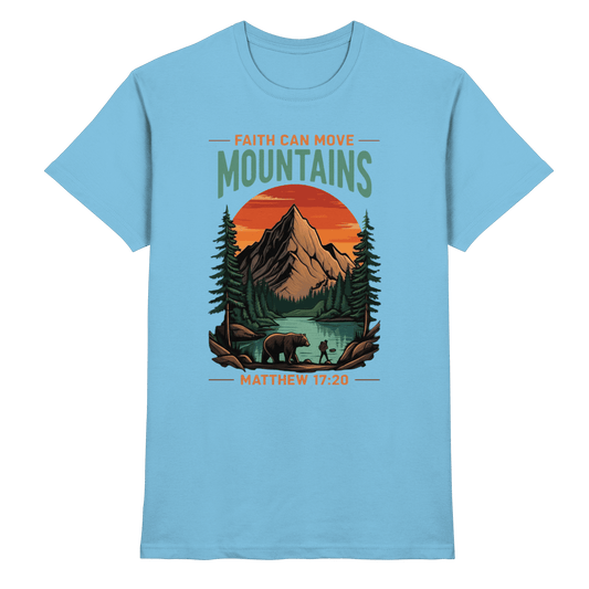 Faith Can Move Mountains | Christliches Design inspiriert von Matthäus 17,20 - Premium Shirt - Unisex-Shirts - Sky Blue - GfoitMa