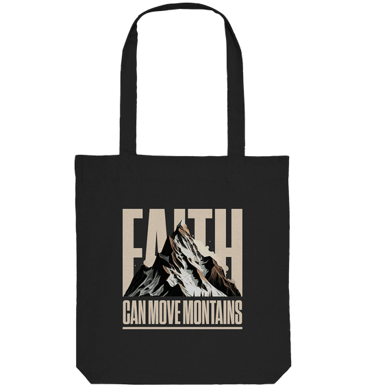 Faith Can Move Mountains – Glaube, der Grenzen überwindet | Christliche Kleidung - Organic Tote-Bag - Taschen - Black - GfoitMa