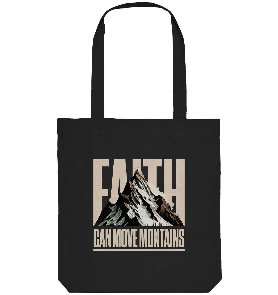 Faith Can Move Mountains – Glaube, der Grenzen überwindet | Christliche Kleidung - Organic Tote-Bag - Taschen - Black - GfoitMa