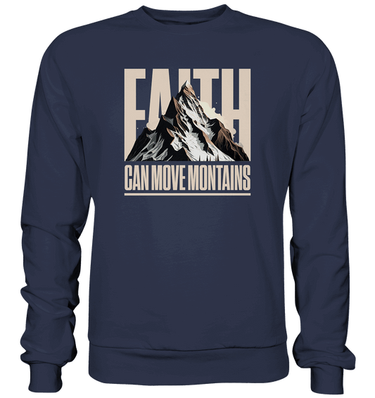 Faith Can Move Mountains – Glaube, der Grenzen überwindet | Christliche Kleidung - Premium Sweatshirt - Sweatshirts - Deep Navy - GfoitMa