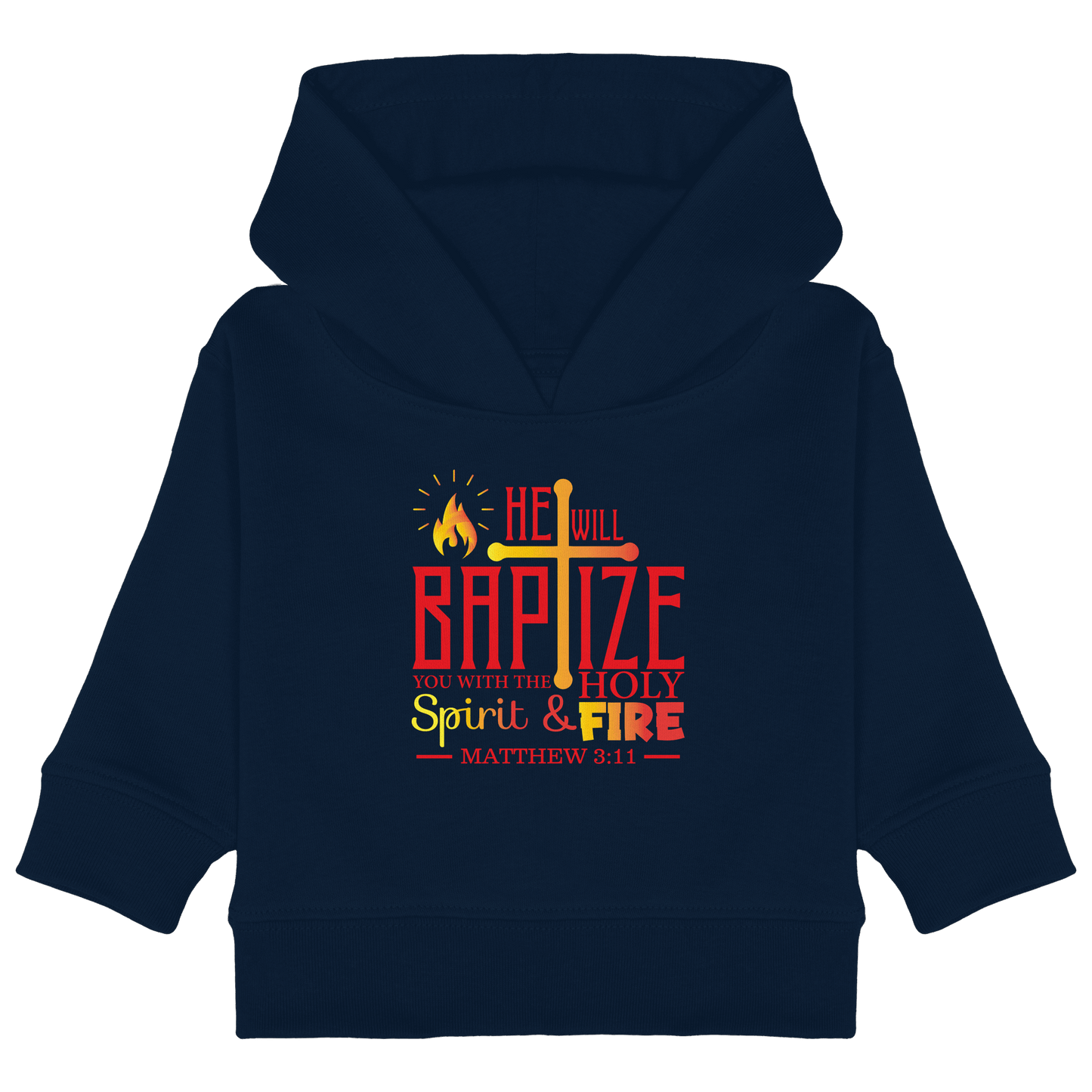 Getauft mit Geist und Feuer – Matthäus 3,11 | Christliches Design - Baby Organic Hoodie