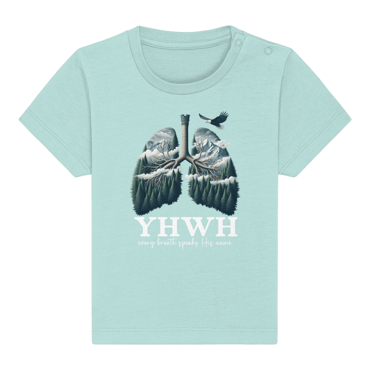 YHWH – Every Breath Speaks His Name | Atem des Lebens | Christliches Design - Baby Organic Shirt