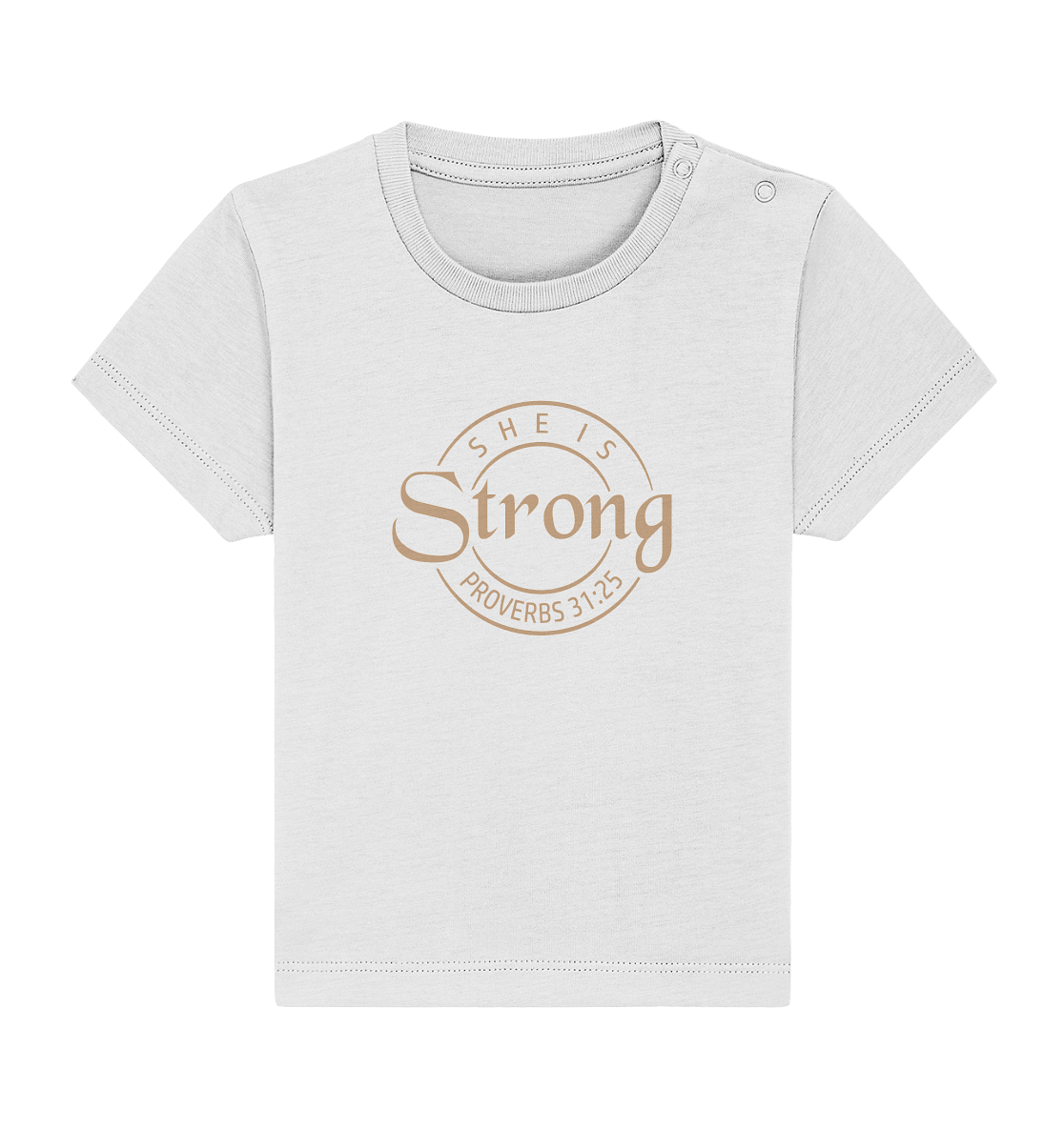 Sie ist stark - Sprüche 31,25 - Baby Organic Shirt - GfoitMa - White / 0-6M