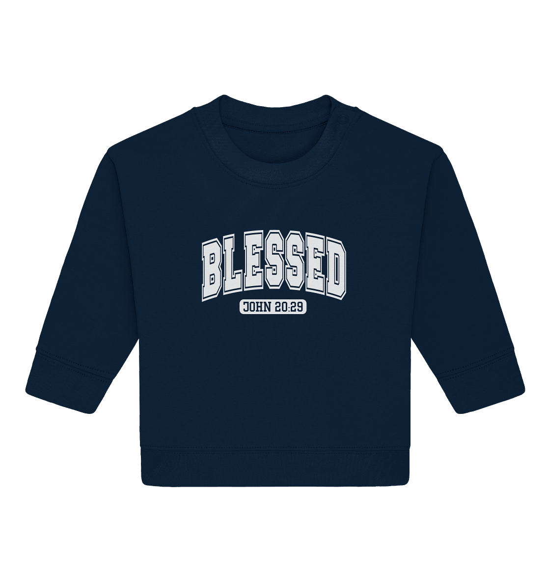 Blessed – John 20:29 - Baby Organic Sweatshirt - GfoitMa - French Navy / 6-12M