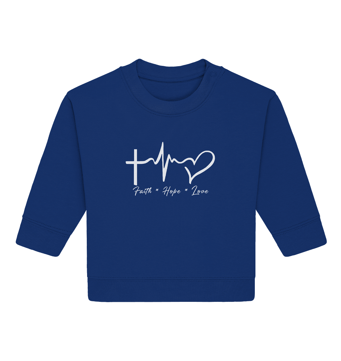 Faith * Hope * Love - Baby Organic Sweatshirt