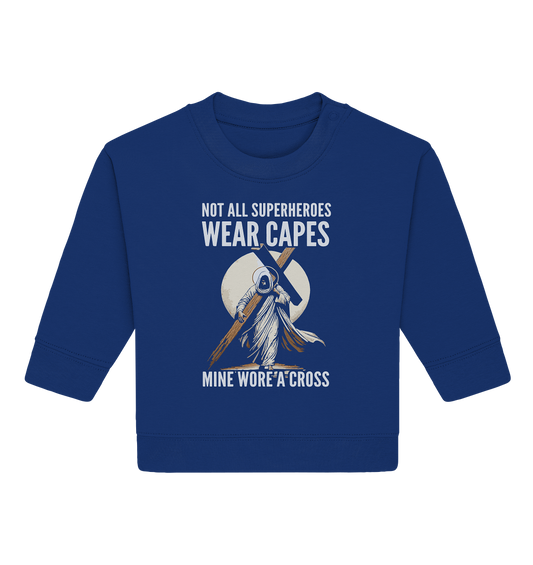 Mein Superheld trug ein Kreuz - Baby Organic Sweatshirt