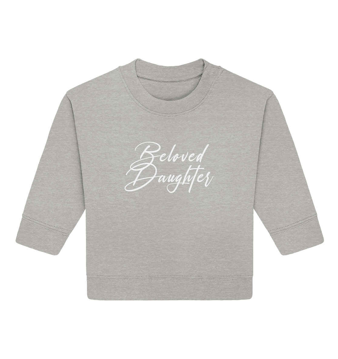 Beloved Daughter – Geliebte Tochter Gottes - Baby Organic Sweatshirt - GfoitMa - Heather Grey / 6-12M