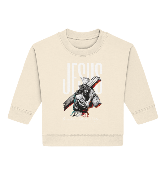 Created with a Purpose - Baby Organic Sweatshirt