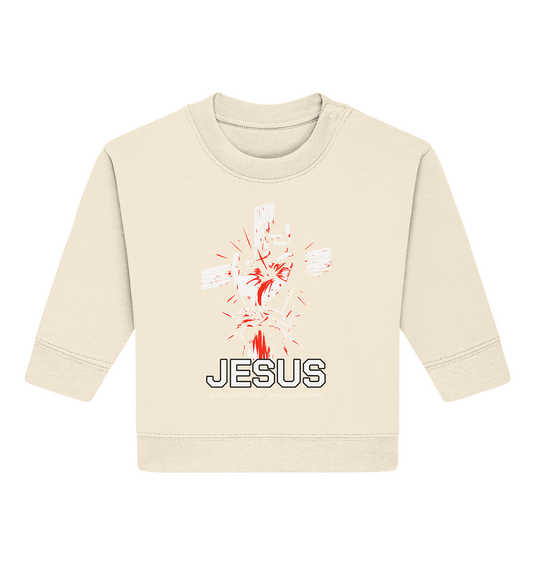 Jesus starb für mich – Jetzt lebe ich für ihn - Baby Organic Sweatshirt