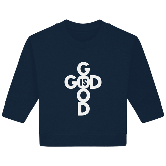 God is Good | Christliche Kleidung & Geschenke im Kreuz-Design - Baby Organic Sweatshirt