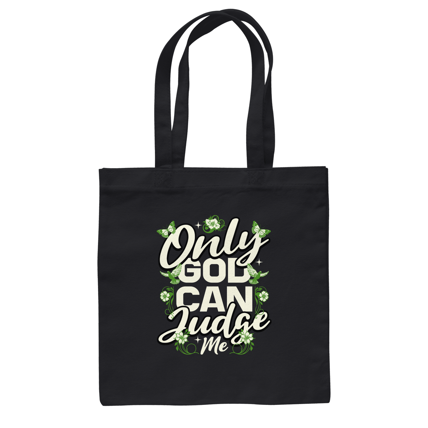 Only God can judge me | Christliche Kleidung - Baumwolltasche