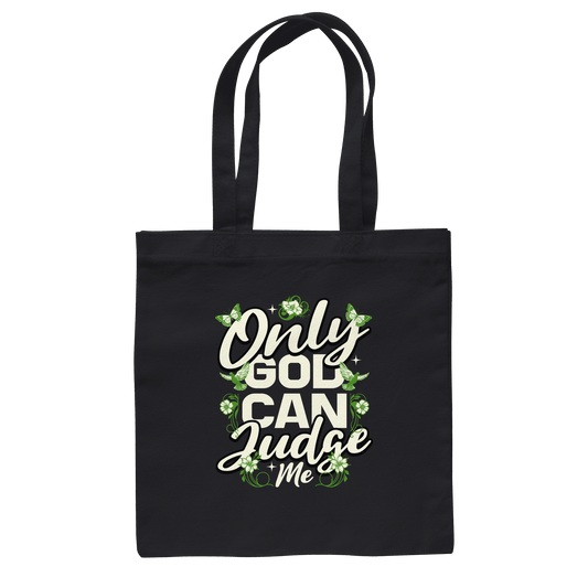 Only God can judge me | Christliche Kleidung - Baumwolltasche