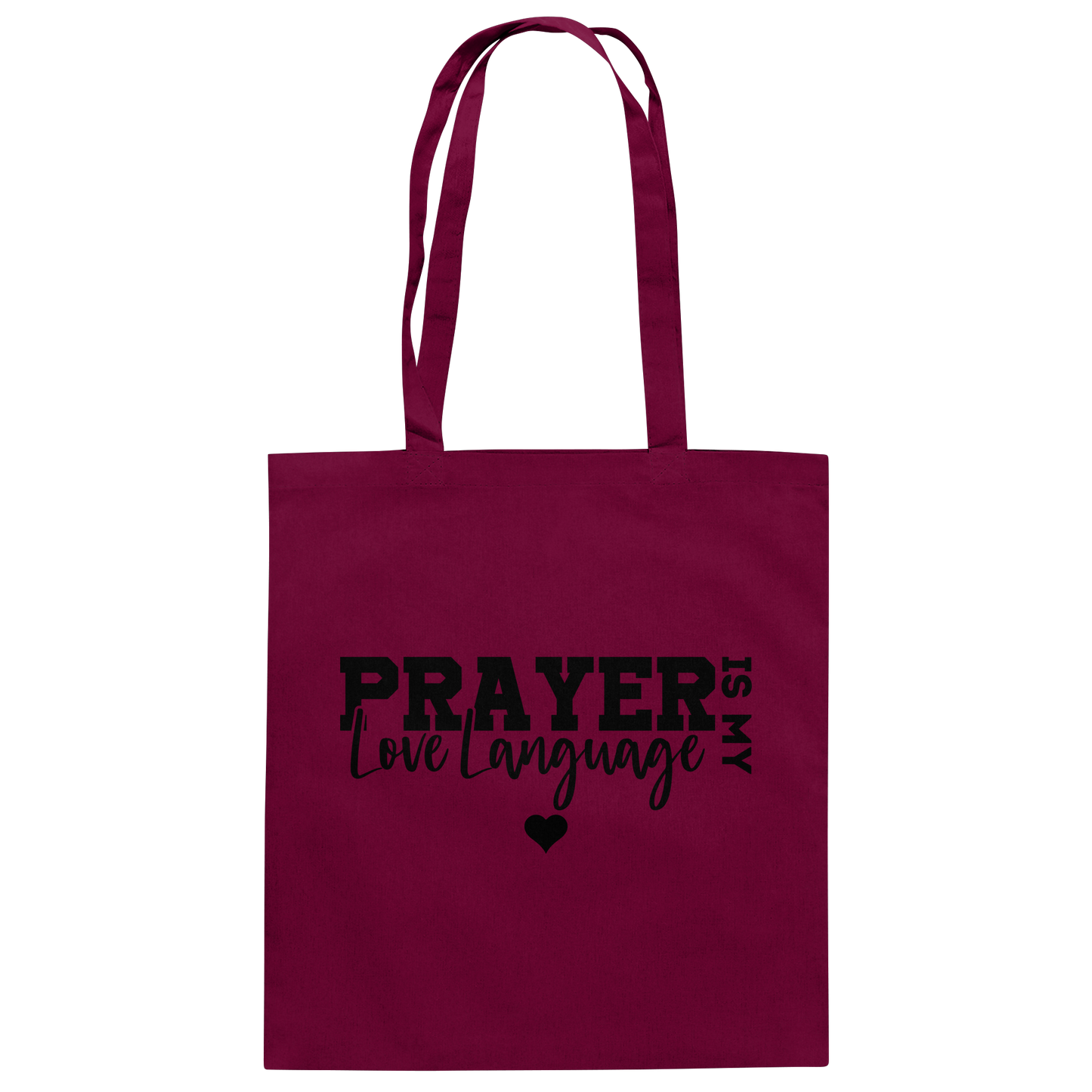 Prayer Is My Love Language – Christliche Kleidung mit Statement - Baumwolltasche