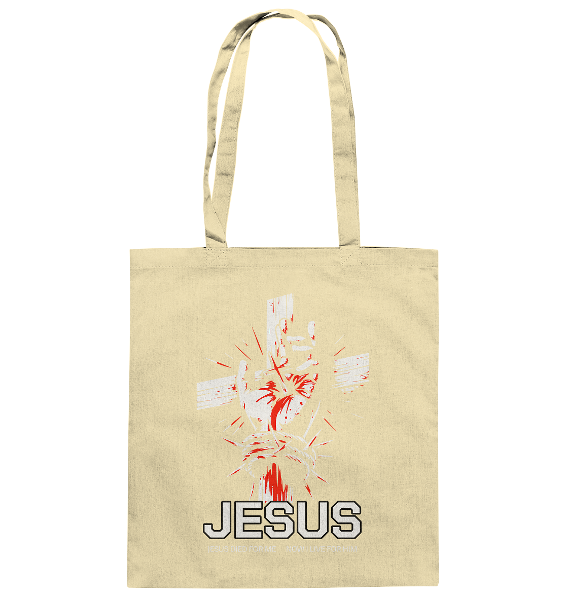 Jesus died for me - now I live for him - cotton bag