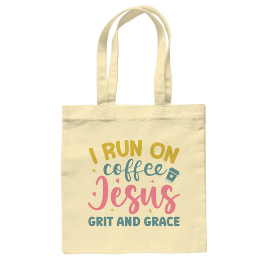 I run on coffee, Jesus, grit, and grace | Christian Products - Cotton Bag