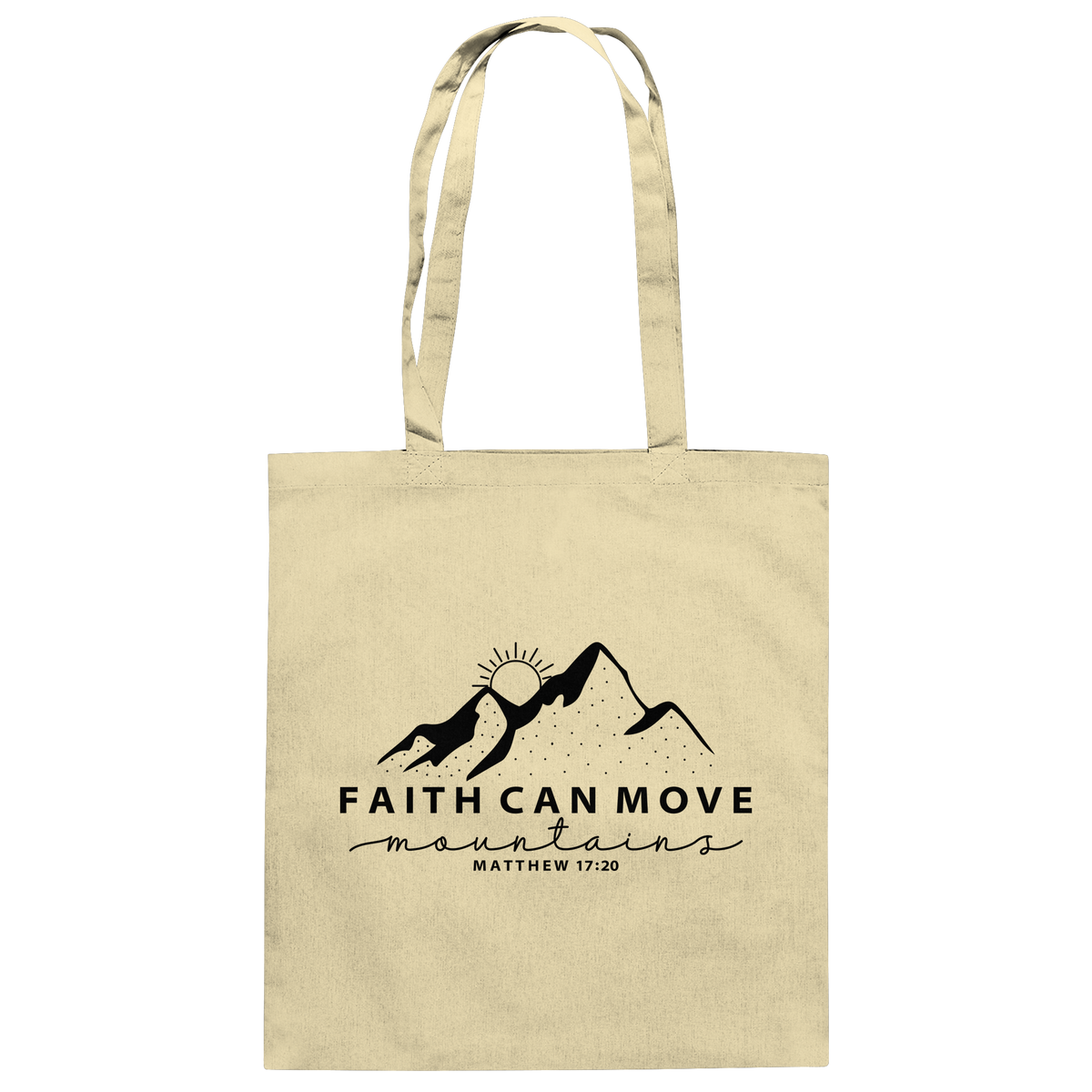 Faith Can Move Mountains – Schlichter christlicher Berg-Print | Christian Statement - Baumwolltasche