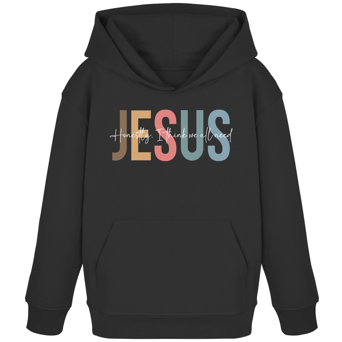 Honestly, I Think We All Need Jesus - Kids Organic Hoodie - GfoitMa - Black / 98/104 (3-4)