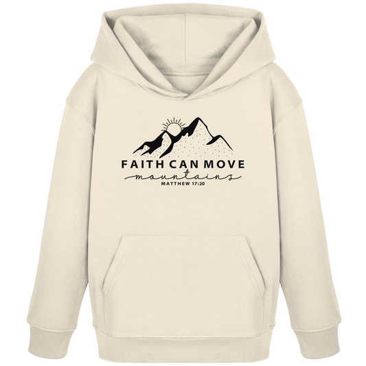 Faith Can Move Mountains – Schlichter christlicher Berg-Print | Christian Statement - Kids Organic Hoodie