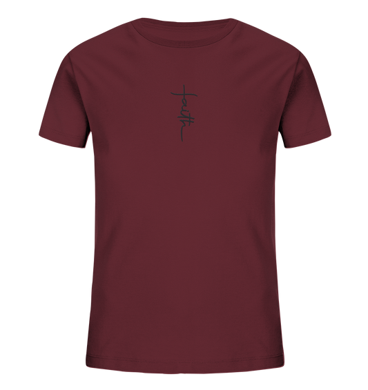 Faith - Glaube - Kids Organic Shirt (Stick)