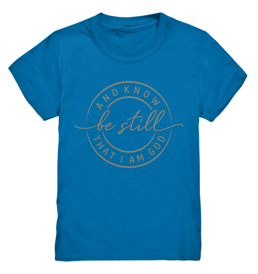 Sei still – und erkenne, dass ich Gott bin - Kids Premium Shirt - GfoitMa - Royal Blue / 98/104 (3-4)