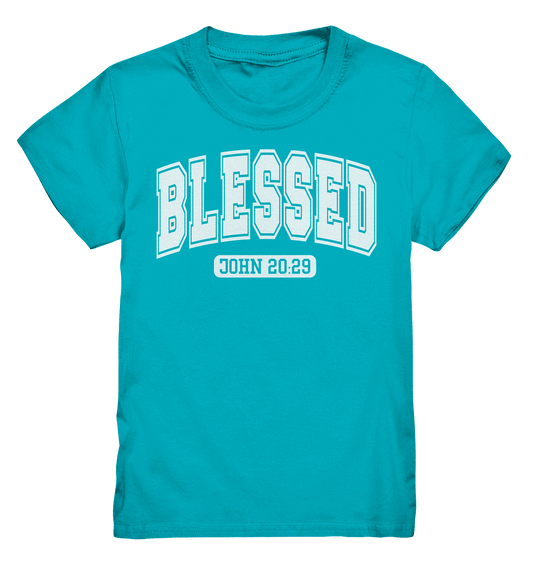 Blessed – John 20:29 - Kids Premium Shirt