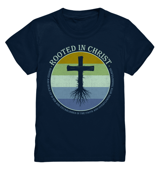 Verwurzelt in Christus | Christliche Kleidung - Kids Premium Shirt
