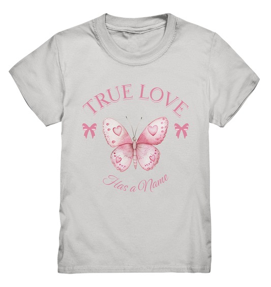 True Love - Has a Name - Kids Premium Shirt