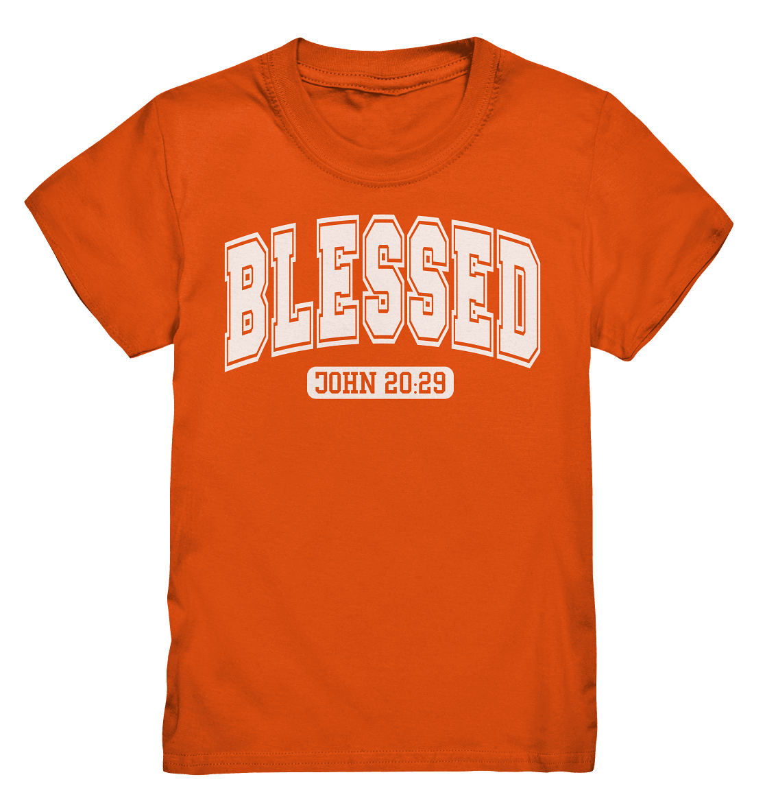 Blessed – John 20:29 - Kids Premium Shirt - GfoitMa - Orange / 98/104 (3-4)