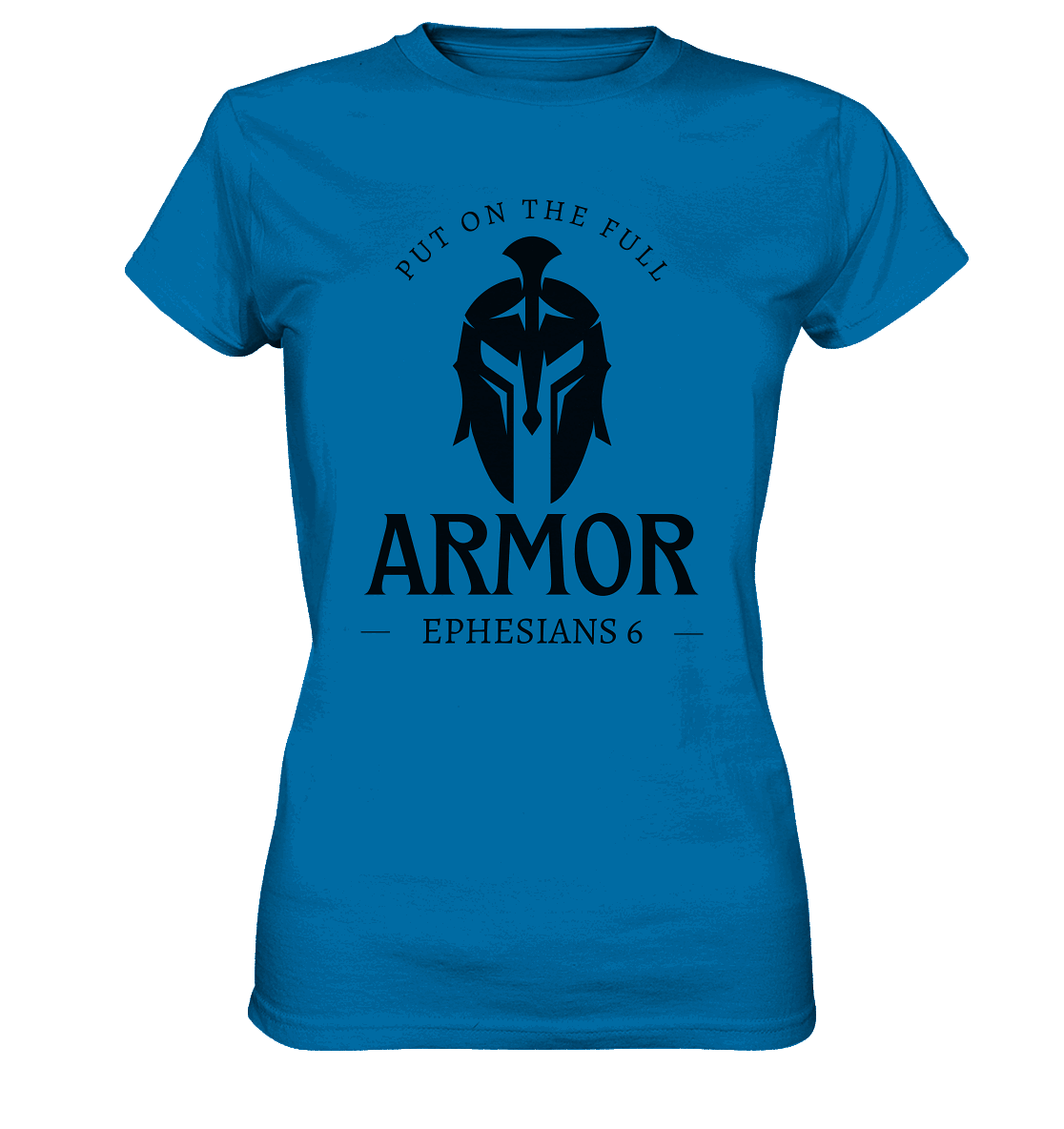 Put on the full armor - Gottes Rüstung für jeden Tag - Ladies Premium Shirt - GfoitMa - Royal Blue / XS