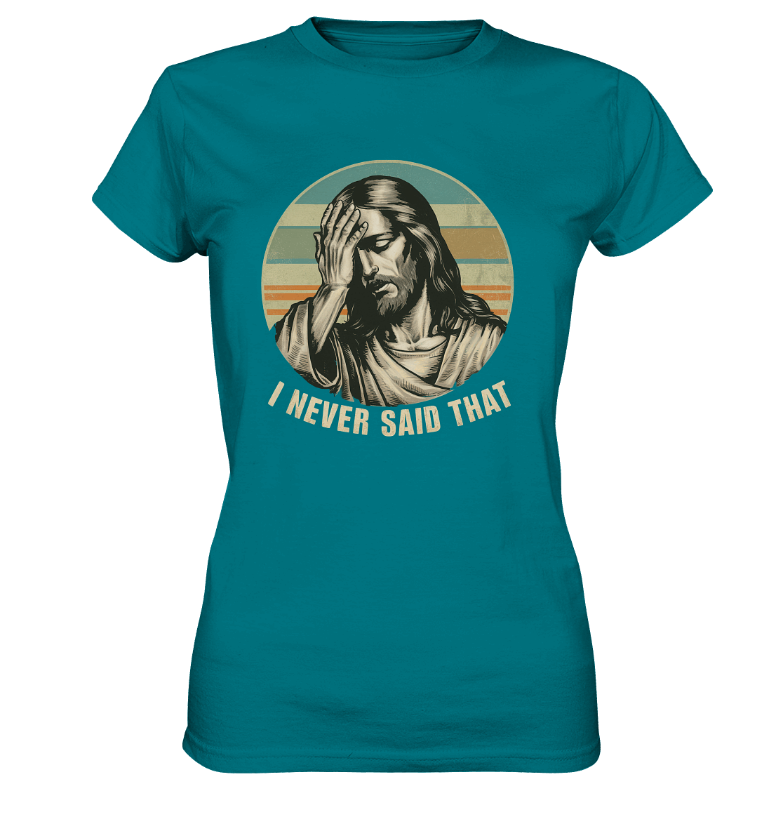 I Never Said That - Jesus - Ladies Premium Shirt - GfoitMa - Diva Blue / XS