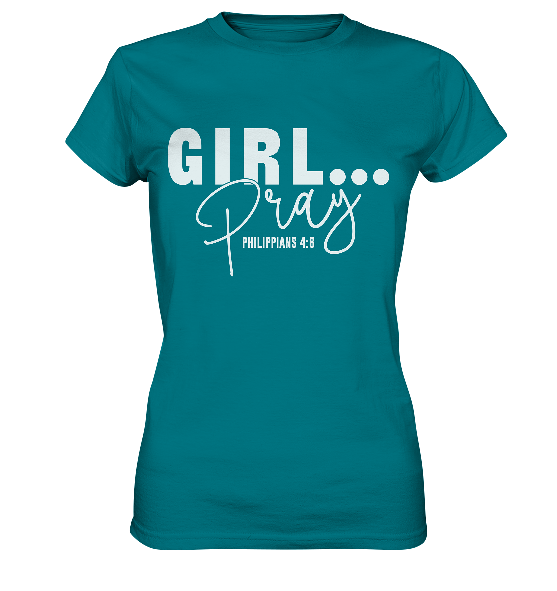 Girl. Pray. - Ladies Premium Shirt - GfoitMa - Diva Blue / XS