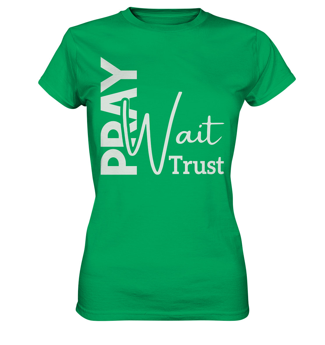 Pray. Wait. Trust. - Ladies Premium Shirt - GfoitMa - Kelly Green / XS