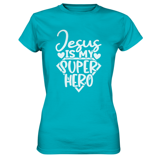 Jesus is my superhero - Ladies Premium Shirt