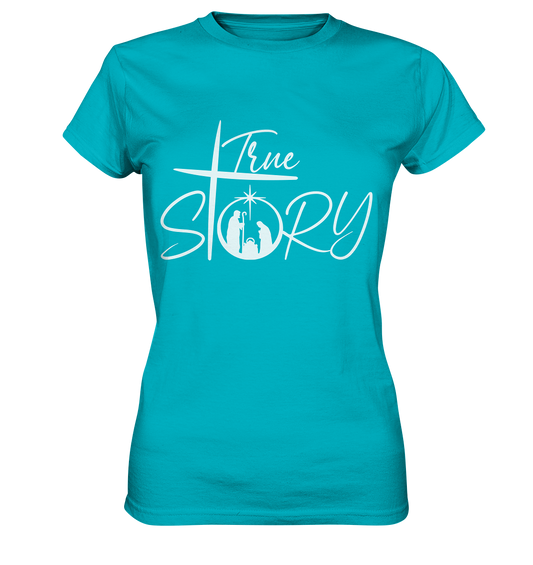 True Story - The Christmas Story - Ladies Premium Shirt