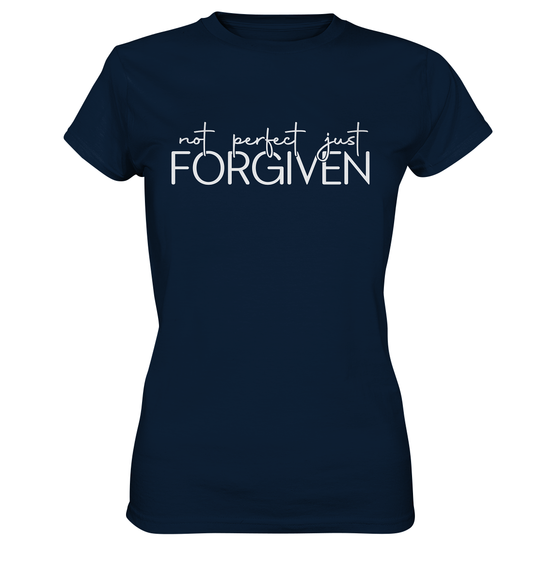 Not Perfect, Just Forgiven - Ladies Premium Shirt - GfoitMa - Navy / XS