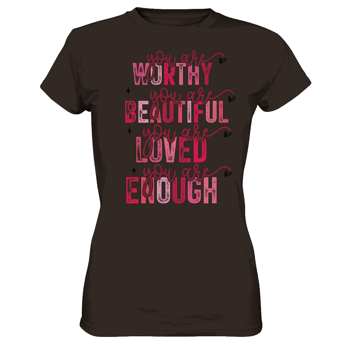 Du bist wertvoll – Eine Erinnerung an die Wahrheit - Ladies Premium Shirt