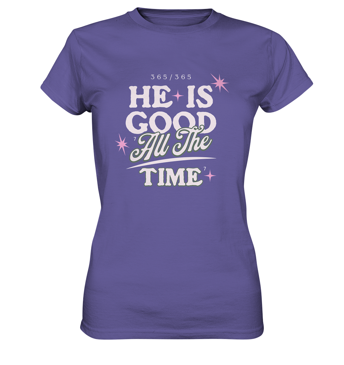 Er ist immer gut - Ladies Premium Shirt