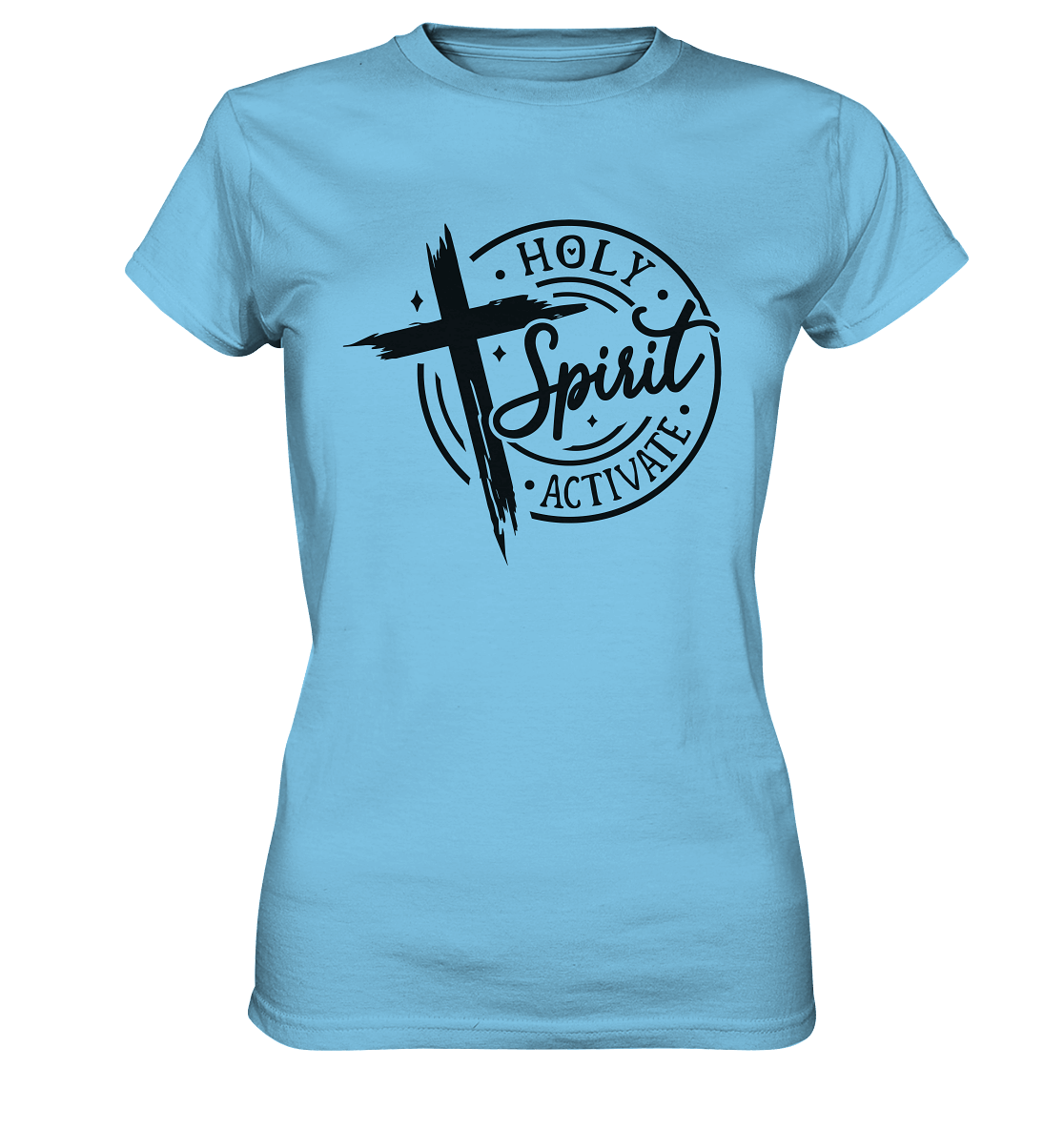 Holy Spirit Activate – Kraft durch den Geist Gottes - Ladies Premium Shirt