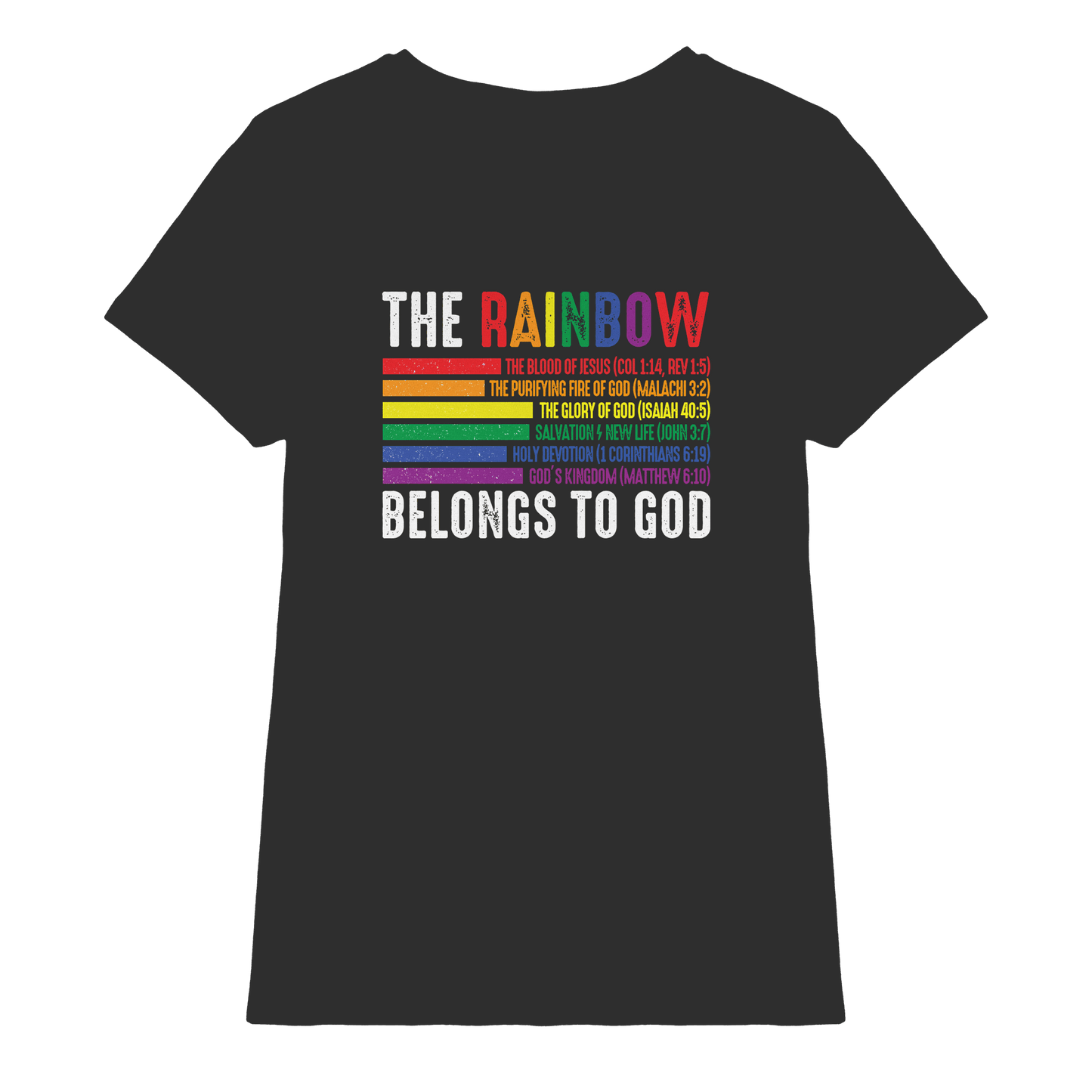 The Rainbow Belongs To God – Zeichen des Bundes und der Liebe - Ladies Premium Shirt