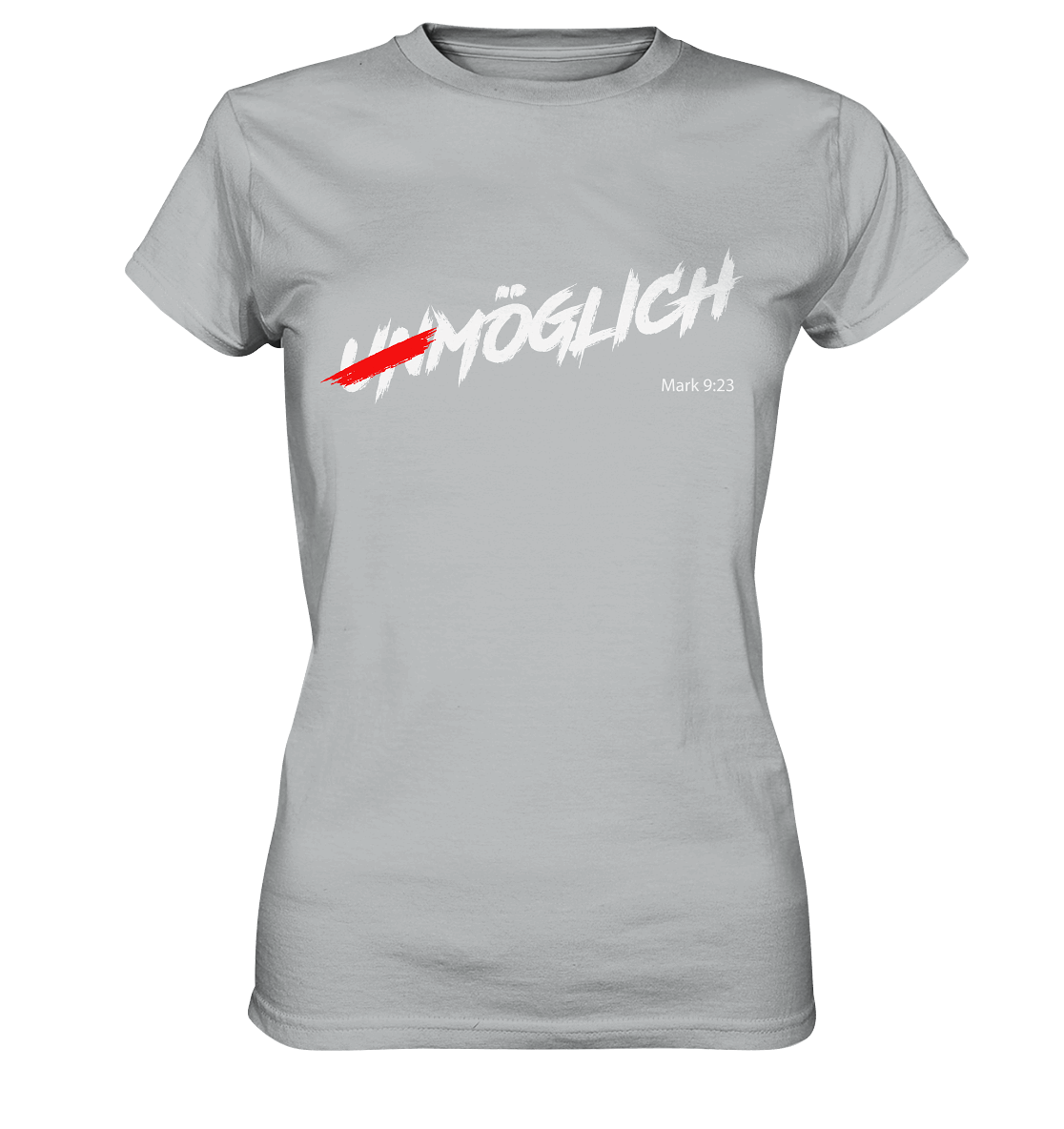 Unmöglich? Alles ist möglich! - Ladies Premium Shirt