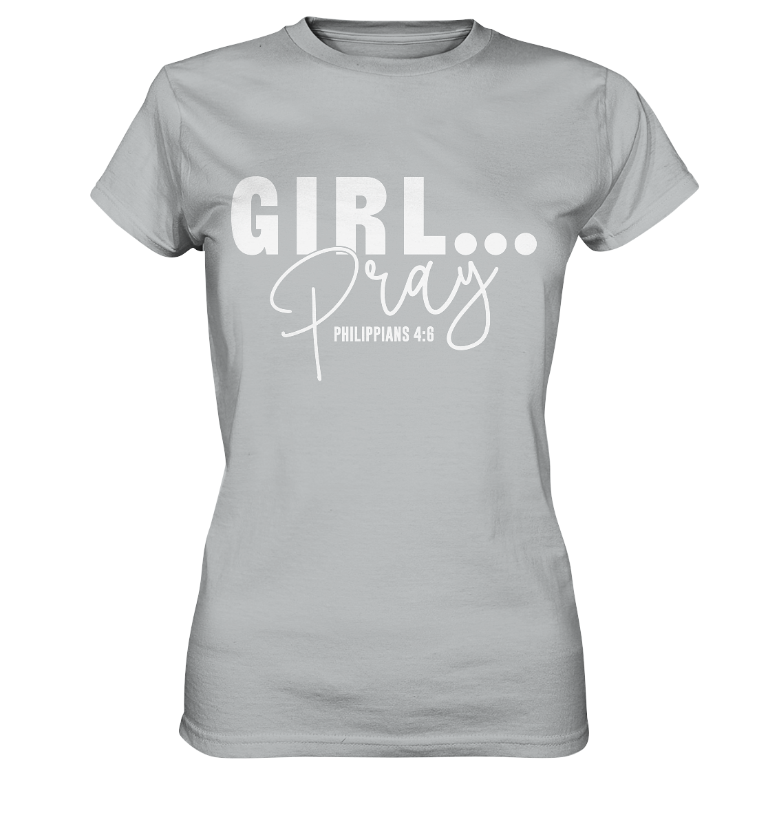 Girl. Pray. - Ladies Premium Shirt - GfoitMa - Pacific Grey / XS