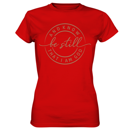 Sei still – und erkenne, dass ich Gott bin - Ladies Premium Shirt - GfoitMa - Red / XS